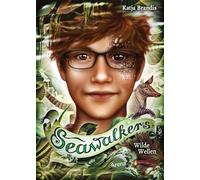 Katja Brandis – Seawalkers (3) : Wilde Wellen – Relié