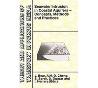 [(Seawater Intrusion in Coastal Aquifers : Concepts, Methods and Practices)] [Edited by Jacob Bear ] published on (March, 1999)