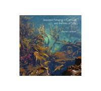 Seaweed Foraging in Cornwall and the Isles of Scilly