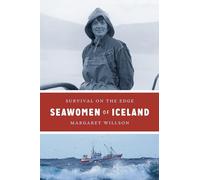 Seawomen of Iceland: Survival on the Edge