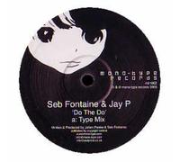 Seb Fontaine & Jay P - DO THE DO