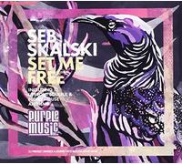 Seb Skalsky - Set Me Free [Import]