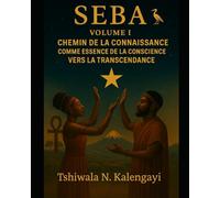 SEBA: CHEMIN DE LA CONNAISSANCE COMME ESSENCE DE LA CONSCIENCE VERS LA TRANSCENDANCE