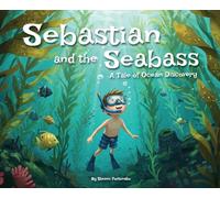 Sebastian and the Seabass: A Tale of Ocean Discovery