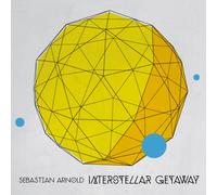 Sebastian Arnold - Interstellar Getaway [Import]