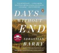 Sebastian Barry Days Without End (Poche)
