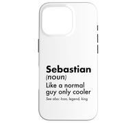 Sebastian, comme Un Gars Normal, Seulement Une légende Plus Cool, King First Coque pour iPhone 16 Pro