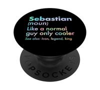 Sebastian, comme Un Gars Normal, Seulement Une légende Plus Cool, King First PopSockets PopGrip Adhésif