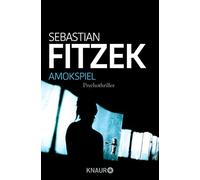 Sebastian Fitze Amokspiel: Psychothriller Packender Nervenkitzel vom M (Poche)