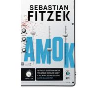 Sebastian Fitzek Amok (Poche)