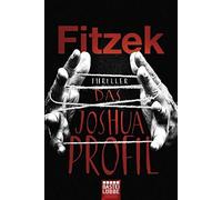 Sebastian Fitzek Das Joshua-Profil (Poche)