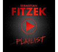 Sebastian Fitzek - Playlist [Import]