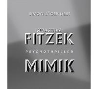 Sebastian Fitzek Simon Jäger Audible Studios Mimik (Audiobook)