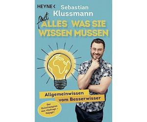 Sebastian Kluss Fast alles, was Sie wissen müssen: Allgemeinwissen vom B (Poche)