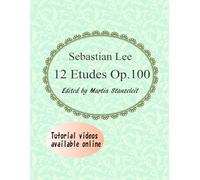Sebastian Lee 12 Etudes Op.100: 12 Etudes for Cello.