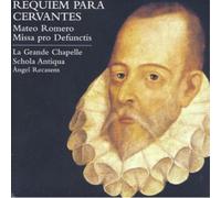 Romero, Ruimonte, Velasco – Requiem pour Cervantes – NAXOS
