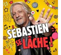 Sébastian se lâche ! CD