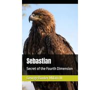 Sebastian: Secret of the Fourth Dimension