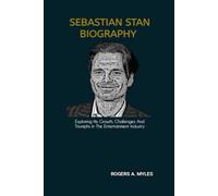 SEBASTIAN STAN BIOGRAPHY: Exploring His Growth, Challenges And Triumphs In The Entertainment Industry