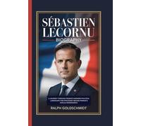 Sébastien Lecornu Biography: A Journey Through France’s Modern Political Landscape-The Strategist Behind France’s Defense Renaissance