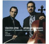 Sebastien Lepine & a Nieto Durantes - Romantic Sonatas for Cello & Pianos [Import]