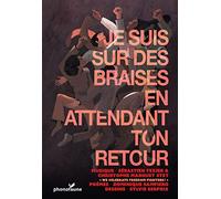 Je suis sur des braises en attendant ton retour CD