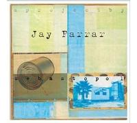 Sebastopol by Jay Farrar