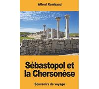 Sébastopol et la Chersonèse