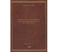 Sébastopol et la Crimée / Vicomte E.-M. de Vogüé ; [précédé d'une notice par Charles Simond.]