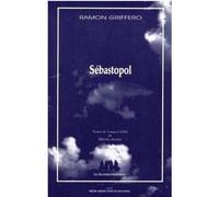 Sébastopol - Ramon Griffero - Solitaires Intempestifs - broché - Livre