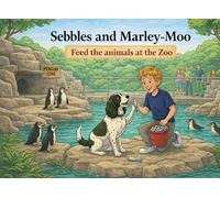 Sebbles and Marley-Moo: Feed the Animals at the Zoo
