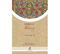 Sebeos' History: Volume 2