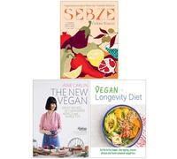 Sebze Vegetarian Recipes from My Turkish Kitchen, The New Vegan & The Vegan Longevity Diet 3 Books Collection Set