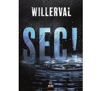 Sec ! Willerval (Auteur)