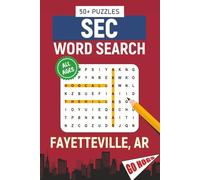 SEC Word Search - Fayetteville, AR. Edition: Word Searches About All Things Fayetteville, the University of Arkansas, Campus, Food, Landmarks, Sports, ... Perfect for Gifts, Vacations, Holidays