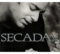 Secada,Jon - Too Late,Too Soon