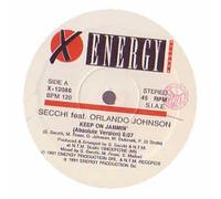 SECCHI FEAT. ORLANDO JOHNSON / KEEP ON JAMMIN