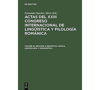 Sección 4: Semántica Léxica, Lexicología Y Onomástica