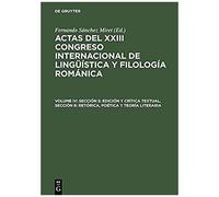 Sección 5: Edición Y Crítica Textual. Sección 6: Retórica, Poética Y Teoría Literaria