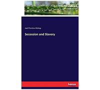 Secession And Slavery