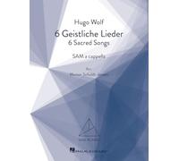 Sech Geistliche Lieder/Six Sacred Songs. Chœur Mixte A Cappella. Partitions pour chorales