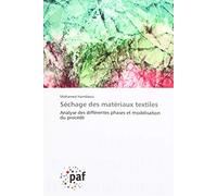 Séchage des matériaux textiles: Analyse des différentes phases et modélisation du procédé