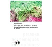Séchage des matériaux textiles Analyse des différentes phases et modélisation du procédé - Mohamed Hamdaoui - P.academiques Francophones - broché - Etude