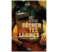 Meï Lepage – Sécher tes larmes : Une enquête d'Emma Fauvel – Broché