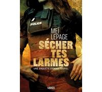 Sécher tes larmes Une enquête d'Emma Fauvel - Meï Lepage - Verso - ebook (ePub) - Roman