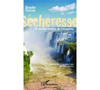 Sécheresse Et Autres Contes Du Paraguay | Occasion