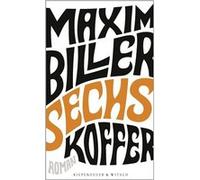Sechs Koffer | Maxim Biller Maxim Biller (Auteur)