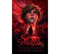 Seckry Sevenstars and the Fate of the Fractured Part One