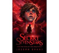 Seckry Sevenstars and the Fate of the Fractured Part One