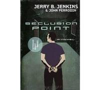 Seclusion Point by Jerry B. JenkinsJohn Perrodin Jerry B. Jenkins, John Perrodin (Auteur)